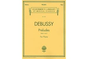 Debussy: Preludes Books 1 and 2 | Piano Solo Sheet Music Collection from Schirmer Library | Advanced Classical Piano Songbook