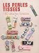 LES PERLES TISSEES (French Edition) by 