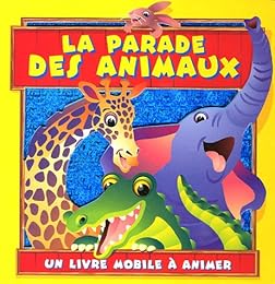 La  parade des animaux