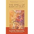 The Smell of Rain on Dust: Grief and Praise