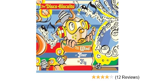 The Disco Biscuits The Wind At Four To Fly Dig Amazon Com Music