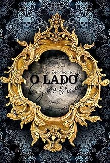 Livro O LADO SOMBRIO COM SIR ZELOFEADE