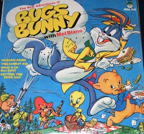 The New Adventures Of Bugs Bunny with Mel Blanc Original recording