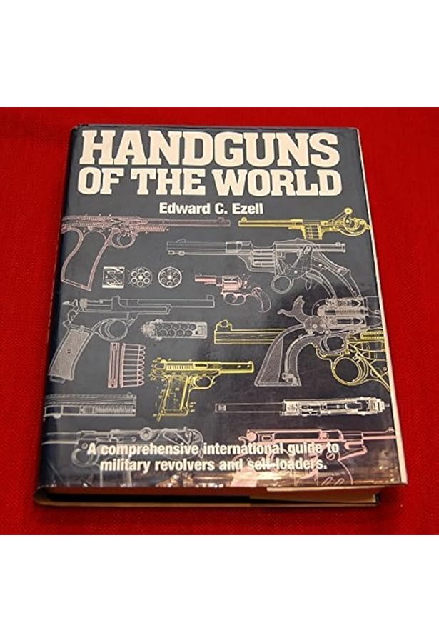 Small Arms of the World: Ezell, Edward Clinton, B & W Photographs