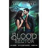 Blood Sector: A Standalone Shifter Omegaverse Romance (V-Clan)