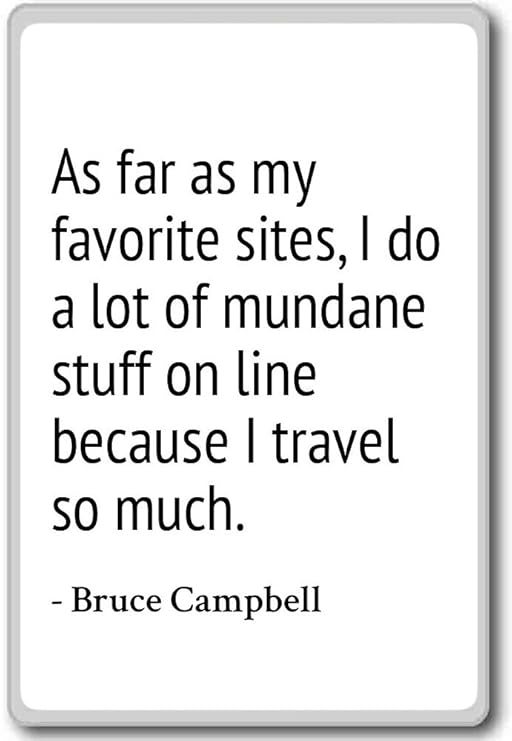 Tan Lejos Como Mi favorita sitios, I hacer un montón de M ...