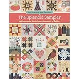 The Splendid Sampler: 100 Spectacular Blocks from a Community of Quilters by Pat Sloan, Jane Davidson