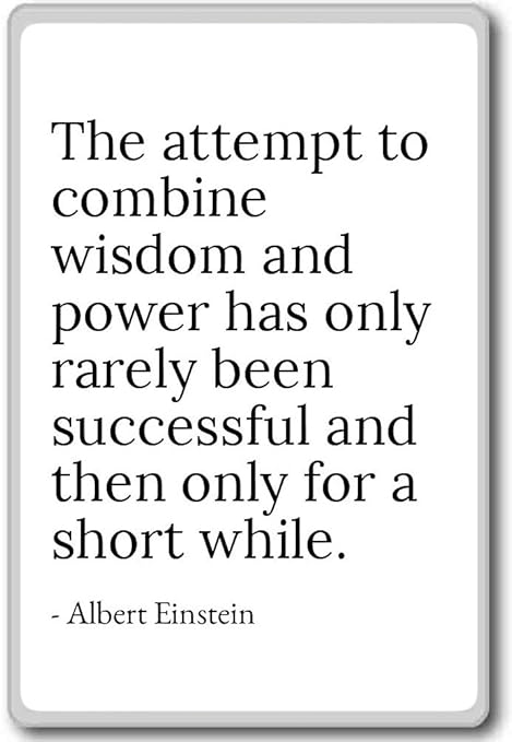 El intento de combinar la sabiduría y el poder tiene. Imán para ...