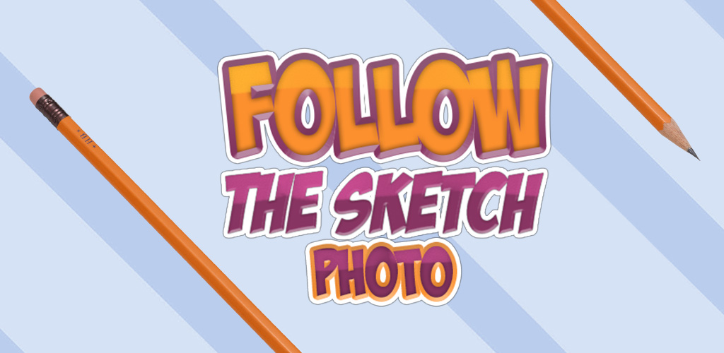 Follow the Sketch Photo