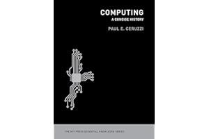 Computing: A Concise History (The MIT Press Essential Knowledge series)