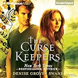 The Curse Keepers: Curse Keepers, Book 1