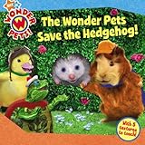 The Wonder Pets Save the Hedgehog!