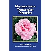 Messages from a Transcendent Dimension