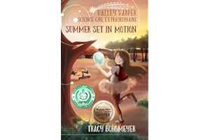 Halley Harper, Science Girl Extraordinaire: Summer Set in Motion