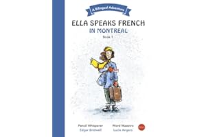 Ella Speaks French in Montreal: A Bilingual Adventure