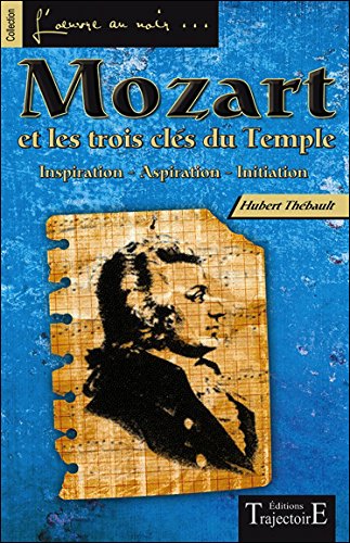 Mozart et les trois clés du Temple