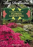 Complete Guide to Florida Gardening by 