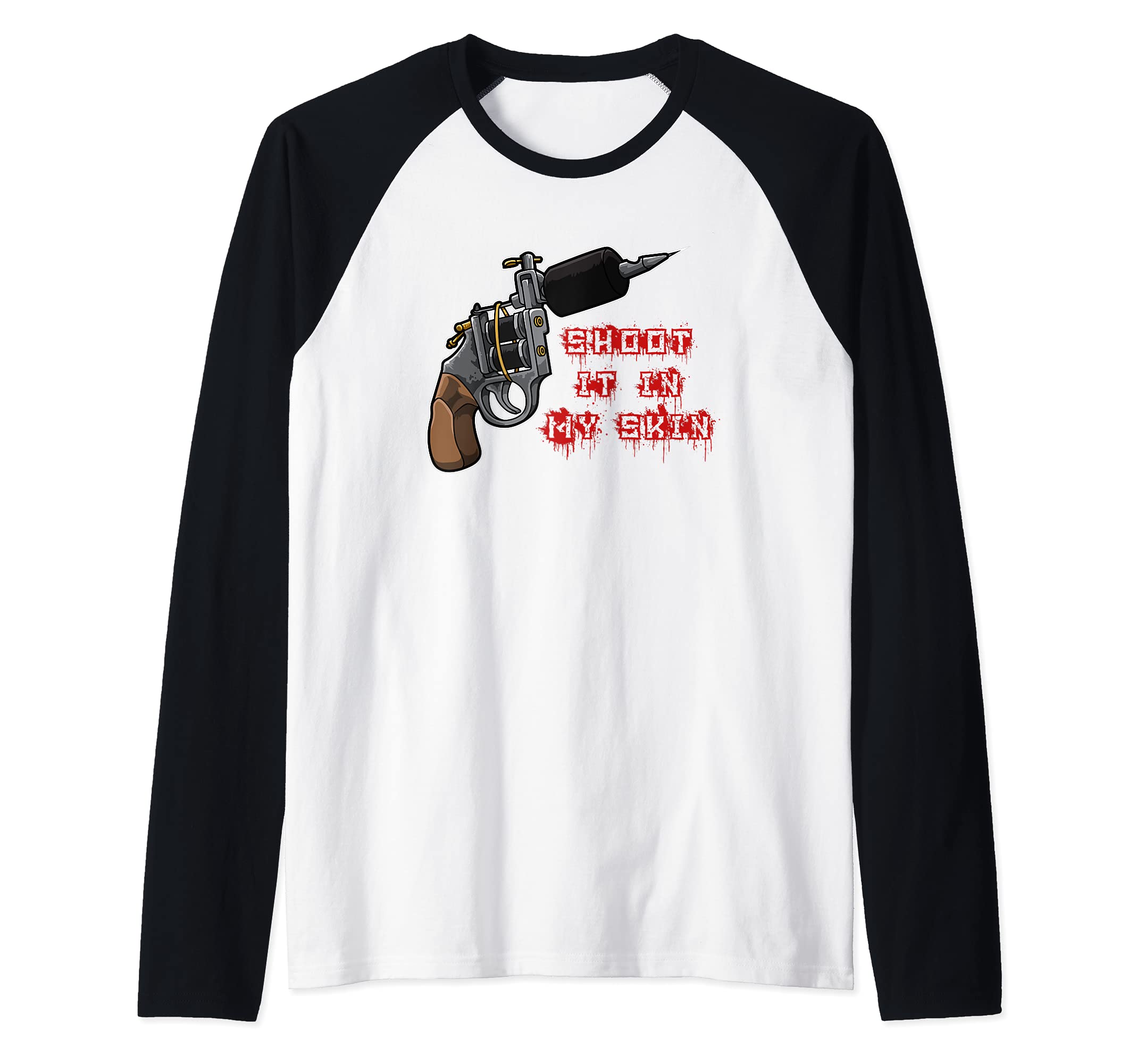 Shoot It In My Skin - Tattoo Machine - Tattoo Artist Raglan Baseball Tee