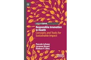 Responsible Innovation in Health: Concepts and Tools for Sustainable Impact
