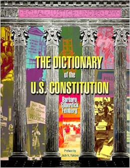 Amazon Com The Dictionary Of The U S Constitution Reference Watts Dictionary Series 9780531115701 Feinberg Barbara Silberdick Books