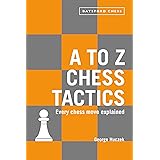 A to Z Chess Tactics: Every Chess Move Explained