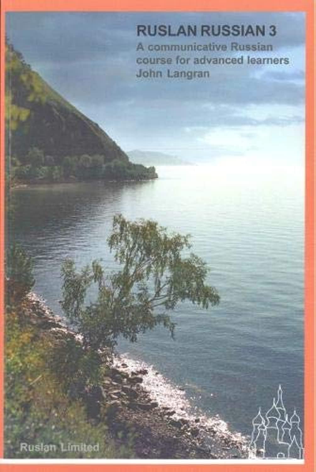 Ruslan Russian 3: Communicative Russian Course. With free audio download. (Ruslan Russian 3 course. With free audio download: A Communicative Russian Course)