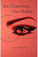 Six Chambers, One Bullet Paperback