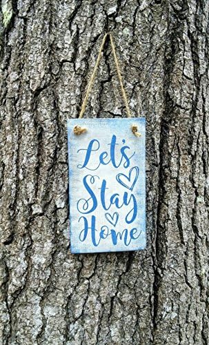 Let's stay home door hanger, pallet hanger, wood door hanger, Let's Stay Home wood sign, wooden sign, custom sign, shabby chic