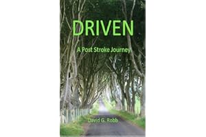 Driven: A Post Stroke Journey