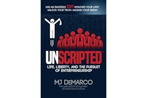 UNSCRIPTED: Life, Liberty, and the Pursuit of Entrepreneurship