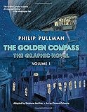 The Golden Compass Graphic Novel, Volume 1 (His Dark Materials)