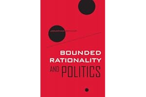 Bounded Rationality and Politics