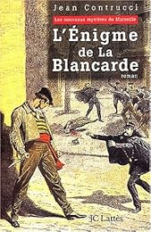L' énigme de la Blancarde