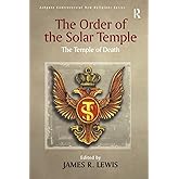 The Order of the Solar Temple (Routledge New Religions)