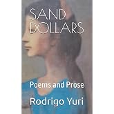 Sand Dollars ~: Poems and Prose