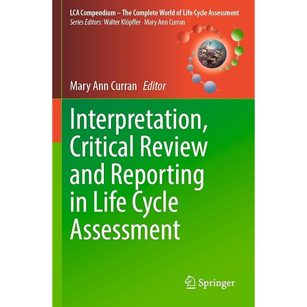 Life Cycle Assessment (LCA): A Guide to Best Practice: Klöpffer