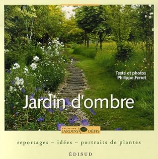 que planter a ombre jardins terrasses et balcons