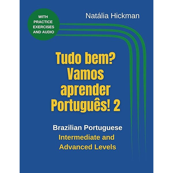 Tudo bem? Vamos aprender Português!: Brazilian Portuguese