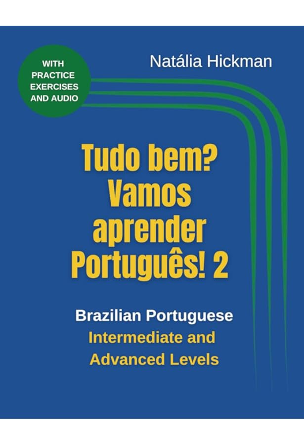 Tudo bem? Vamos aprender Português!: Brazilian Portuguese