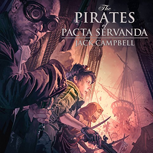 The Pirates of Pacta Servanda: The Pillars of Reality, Book 4
