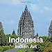 Indonesia - Indian Art 2015: Buddhist and Hindu art and architecture of Java and Bali (Calvendo Art) by 