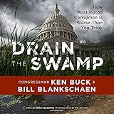 Drain the Swamp: How Washington Corruption Is Worse Than You Think