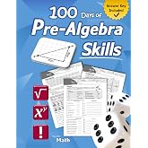 Pre-Algebra Skills: (Grades 6-8) Middle School Math Workbook (Prealgebra: Exponents, Roots, Ratios, Proportions, Negative Numbers, Coordinate Planes, ... &amp; Statistics) &ndash; Ages 11-15 (With Answer Key)