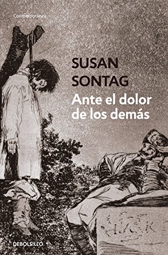 Ante el dolor de los demás / Regarding the Pain of Others (Spanish Edition)