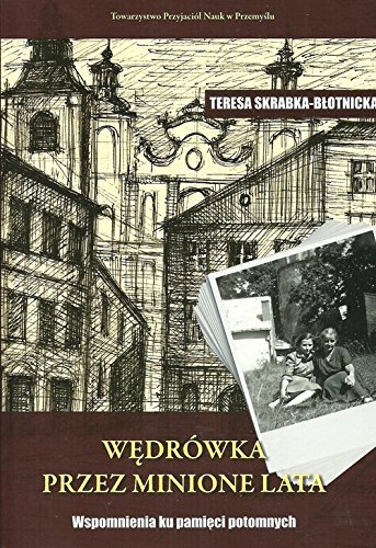 Wedrówka przez minione lata