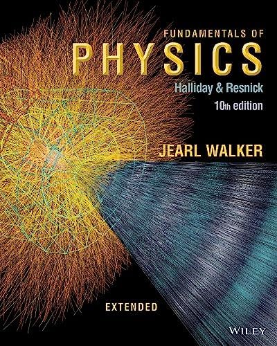 Fundamentals of Physics, 10th Edition