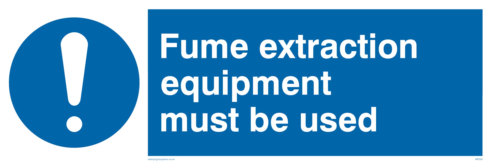 Pack of five - Fume Extraction Equipment Must Be Used Sign - 300x100mm - L31
