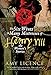 The Six Wives & Many Mistresses of Henry VIII: The Women's Stories
