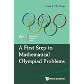 First Step To Mathematical Olympiad Problems, A