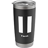 Pause. Pause Button Stainless Steel Insulated Tumbler